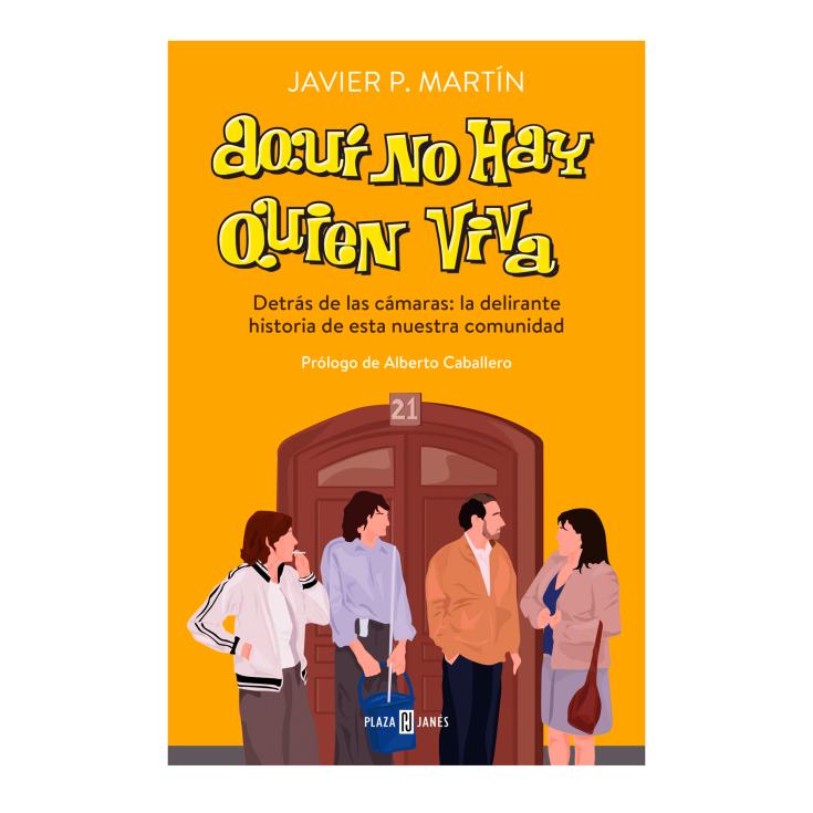 Aquí no hay quien viva - Javier P. Martín