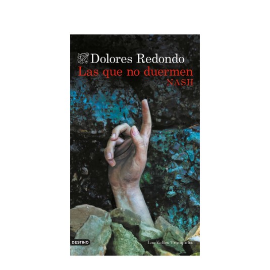 Las que no duermen NASH -- Dolores Redondo