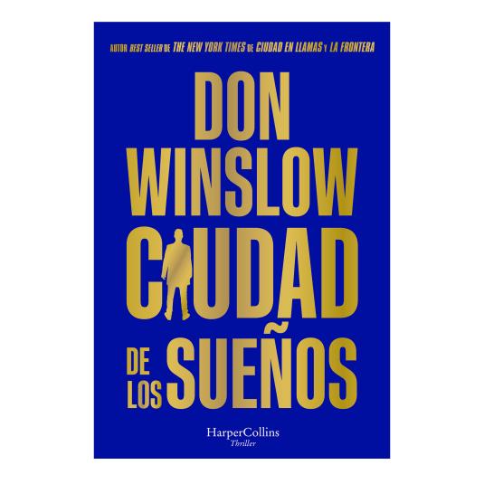 Ciudad de los sueños - Don Winslow