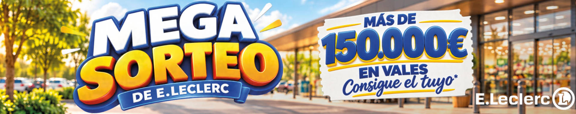 Mega Sorteo de E.Leclerc: más de 150.000 € en vales de compra. Consulta el folleto de ofertas de E.Leclerc Soria