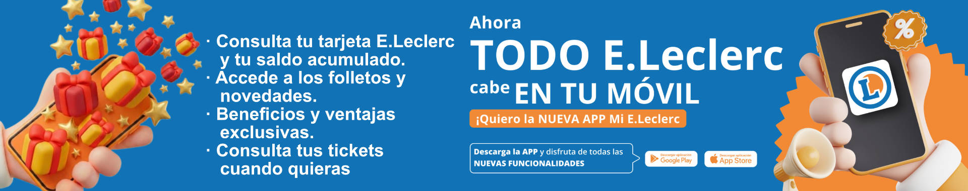 Nueva app Mi E.Leclerc: tarjeta, saldo acumulado, folletos y tickets en tu móvil. Descárgala en Google Play y App Store